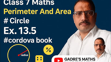 Class 7 Maths Chapter 13 Perimeter And Area #circle Ex. 13.5 #cordova book