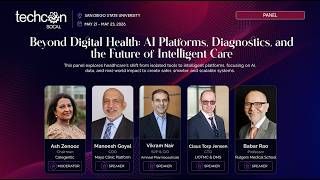 Beyond Digital Health: AI Platforms, Diagnostics, and Future of Intelligent Care |TechCon SoCal 2026