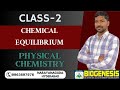 CLASS-2 | CHEMICAL EQUILIBRIUM