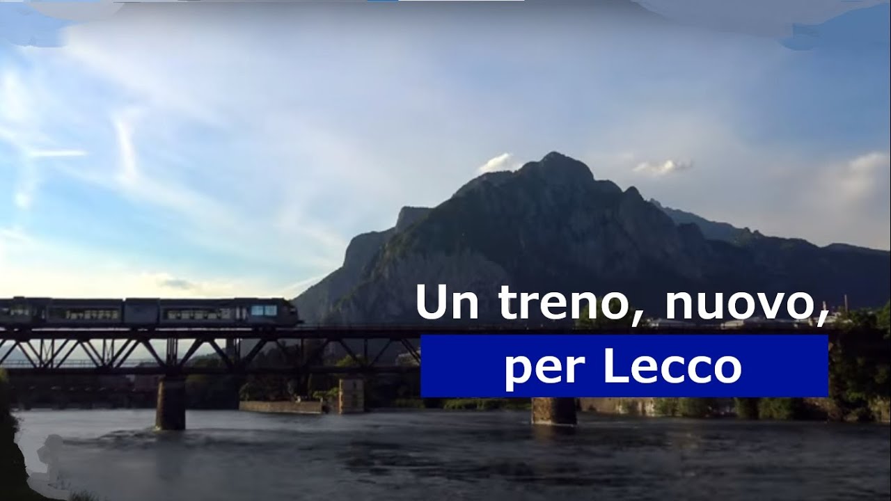 Un treno, nuovo, per Lecco