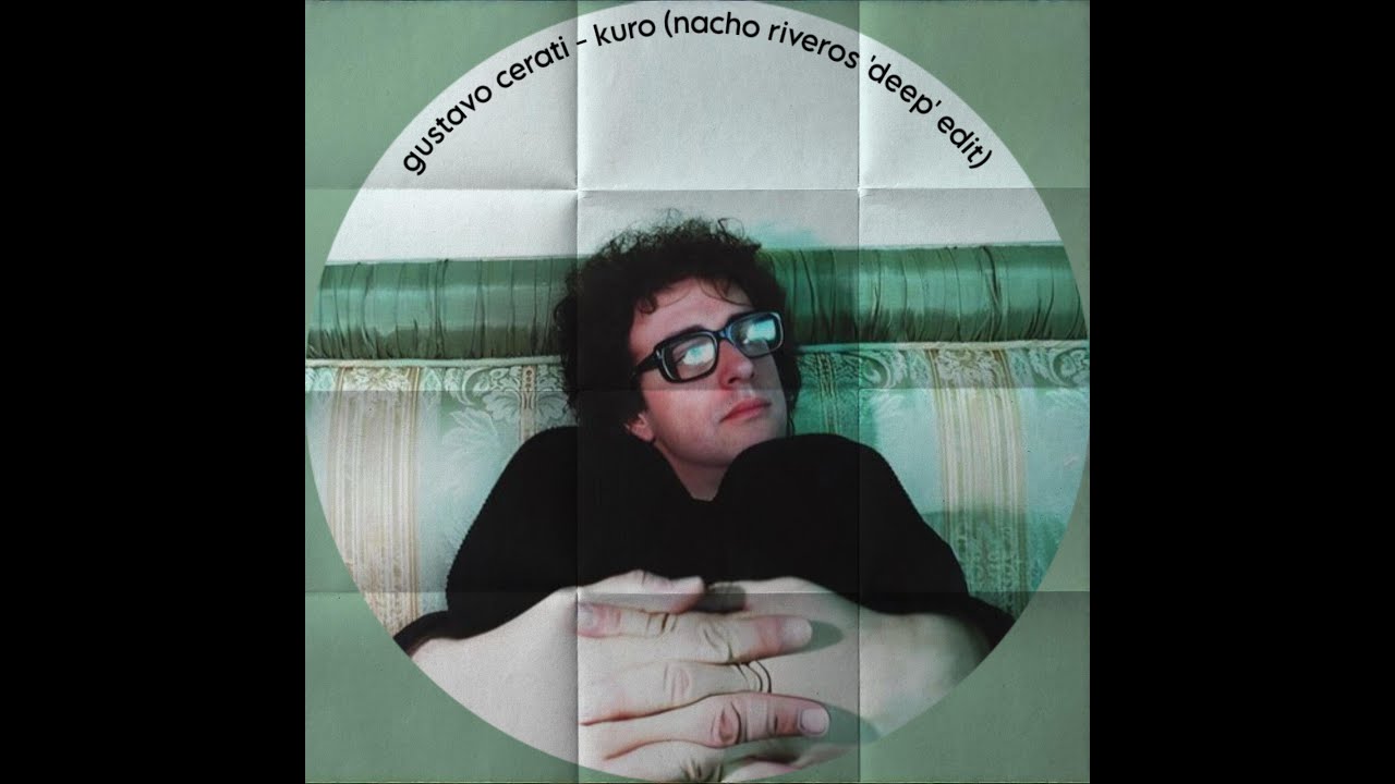 Gustavo Cerati - Kuro (Nacho Riveros 'Deep' Edit)  