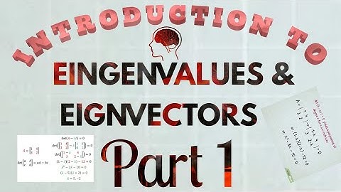INTRODUCTION TO EIGENVALUES AND EIGENVECTORS PART 1 WITH Mr TSEBE