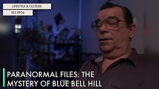 Paranormal Files: The Mystery of Blue Bell Hill