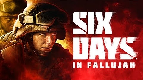 Six Days in Fallujah Game Trailer