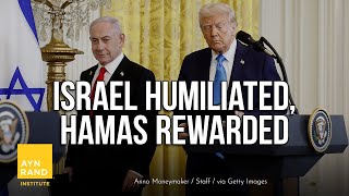 Israel and Trump’s Humiliating Gaza Deals