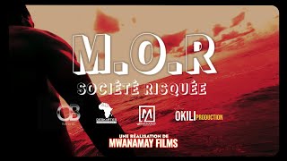 M.O.R - SOCIÉTÉ RISQUÉE  (clip officiel)