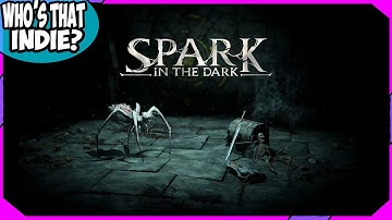SPARK IN THE DARK Gameplay | Hardcore Dark Fantasy Dungeon Crawler | ALPHA