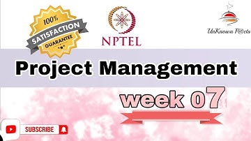 PROJECT MANAGEMENT WEEK 7 ANSWERS l NPTEL SWAYAM SOLUTION l #nptel #nptelanswer