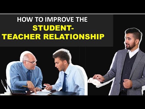 How to Improve the Student-Teacher Relationship