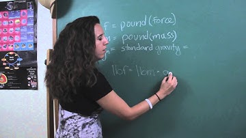Pound Force to Pound Mass Conversion : Physics & Math