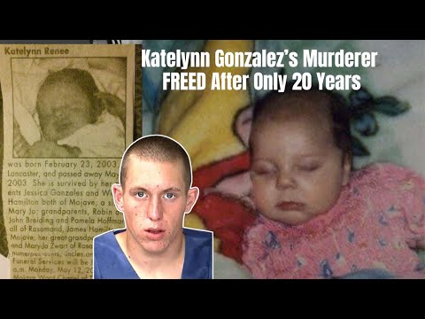 The Case of Baby Katelynn Gonzalez | Her Murderer Freed From Prison After Only 20 Years