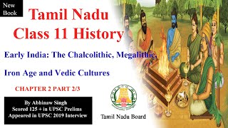 Tamil Nadu Class 11 History Chapter 2 Early India: Chalcolithic, Megalithic,Iron & Vedic Culture 2/3