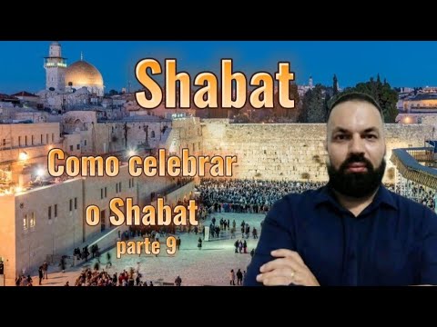 Vídeo: Como Celebrar O Shabat