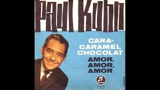 Paul Kuhn - Cara- Caramel Chocolat