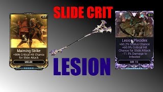 [OLD] Warframe | Lesion Maiming Strike + Weeping Wounds | Slide Crits