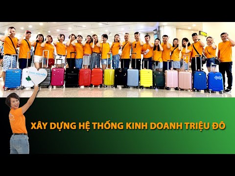 [GIANG BẢO HIỂM] XÂY DỰNG HỆ THỐNG KINH DOANH TRIỆU ĐÔ