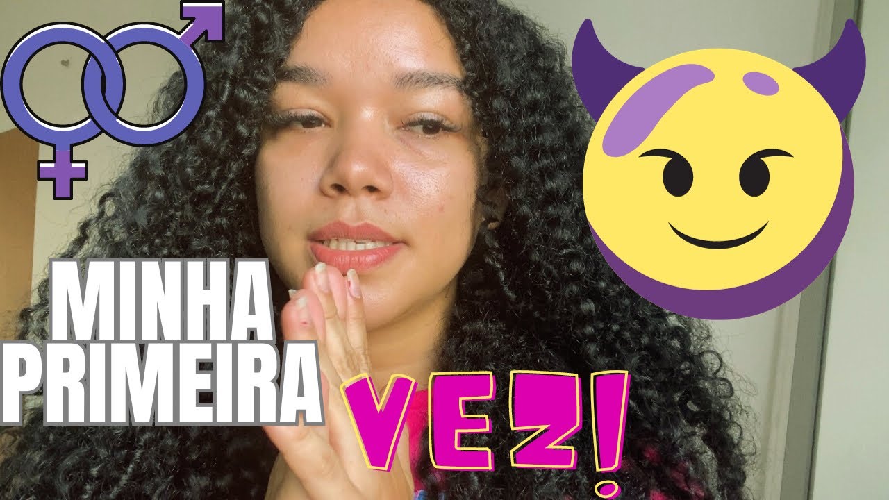 MINHA PRIMEIRA VEZ!! 🔞😈#virgem #perdendoavirgindade - YouTube