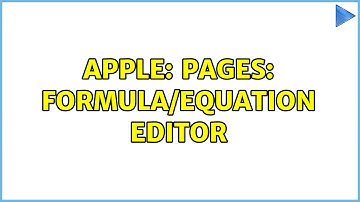Apple: Pages: Formula/Equation Editor (3 Solutions!!)