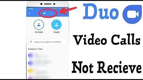 Google Duo || Video And Voice Calls Not Receive Problem Solve