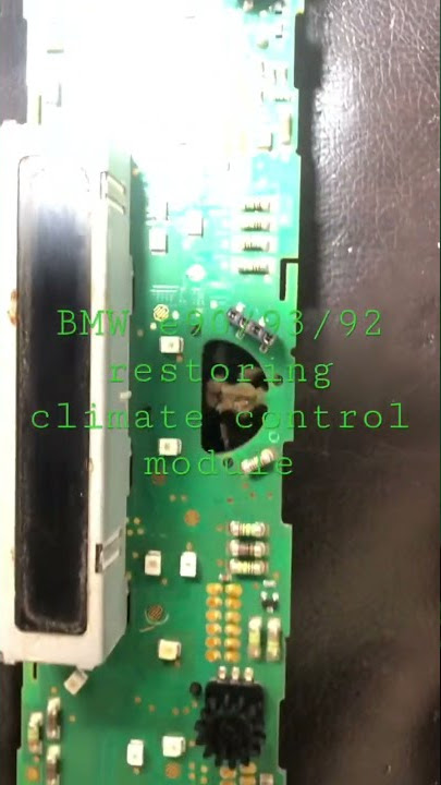 BMW e90/92/93/91 restoring IHKA climate control module, dirty sensor, sticky buttons etc