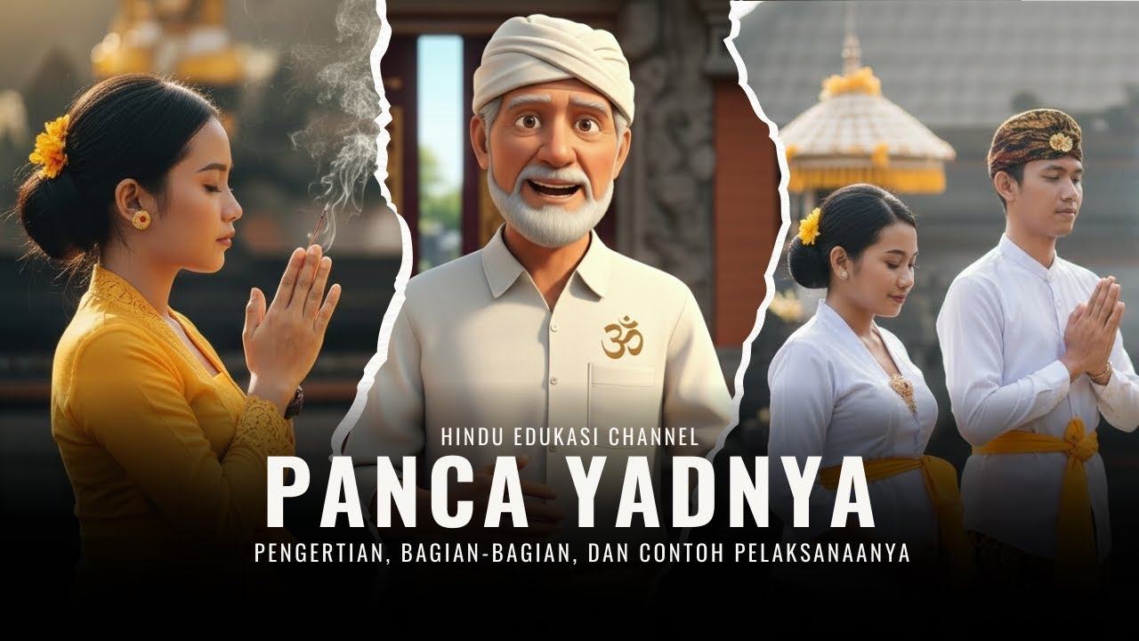 PANCA YADNYA (Lima Persembahan yang Tulus)