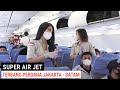 Aktifitas Pramugari Cantik Super Air Jet saat Terbang Perdana Jakarta - Batam IU 854