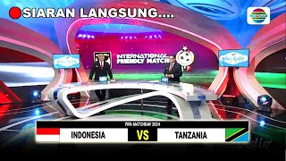 🔴 LIVE DI INDOSIAR ▪ TIMNAS INDONESIA VS TANZANIA ▪ UJI COBA FIFA MATCHDAY ▪ Ilustrasi dan Prediksi