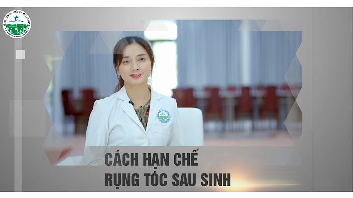 Làm thế nào để hết rụng tóc sau sinh năm 2024