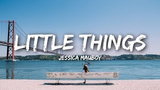 Miniatura de vídeo de "Jessica Mauboy - Little Things (Lyrics)"