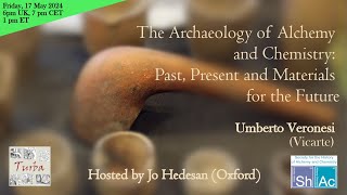 Turba Seminar - Umberto Veronesi (Vicarte) on the Archeology of Alchemy and Chemistry