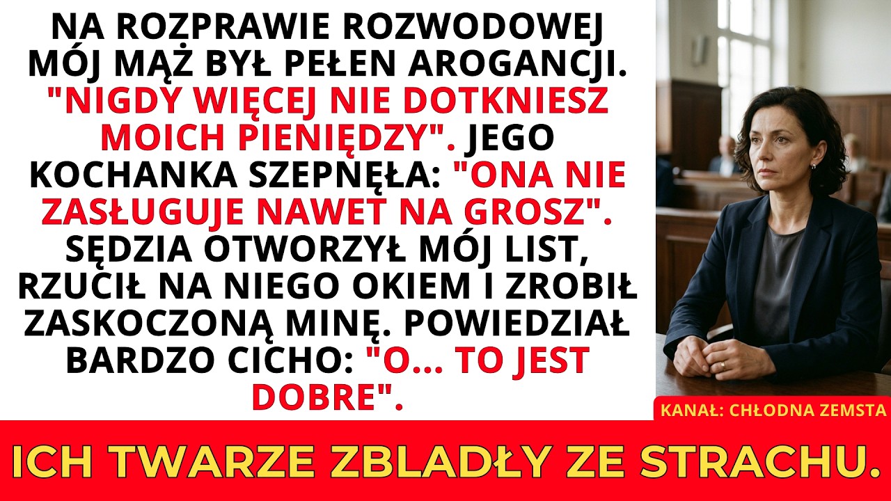 Mąż szydził ze mnie na rozprawie rozwodowej — wtedy sędzia przeczytał mój list