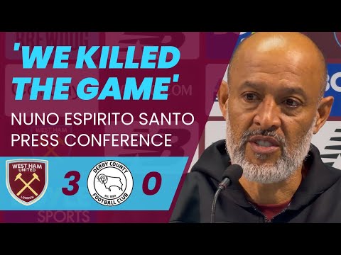 Nuno explains how West Ham finally killed off Derby 