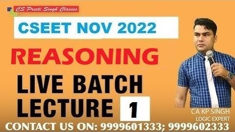 CSEET Nov 2022 l Lec 1 Reasoning l Live Session CSEET Nov I Best CSEET Nov 2022 Exam Prepration