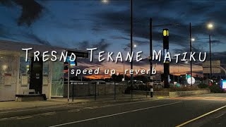 Tresno Tekane Matiku - NORTHSLE ft. Agiff - speed up, reverb version