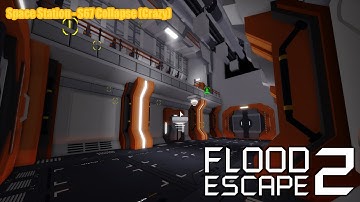 Roblox Flood Escape 2 (Test Map) - Space Station - S67 Collapse (Crazy)(Practice & Complete Run)