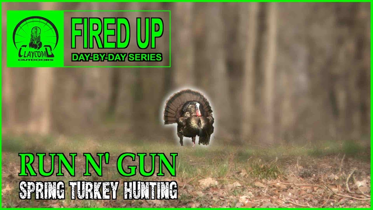 FIRED UP Day-by-Day Spring Turkey Hunting series l 2018 Official Trailer I REAL turkey hunting