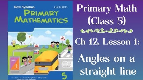 Primary Mathematics Oxford (grade 5), Ch 12: Angles, Lesson 1