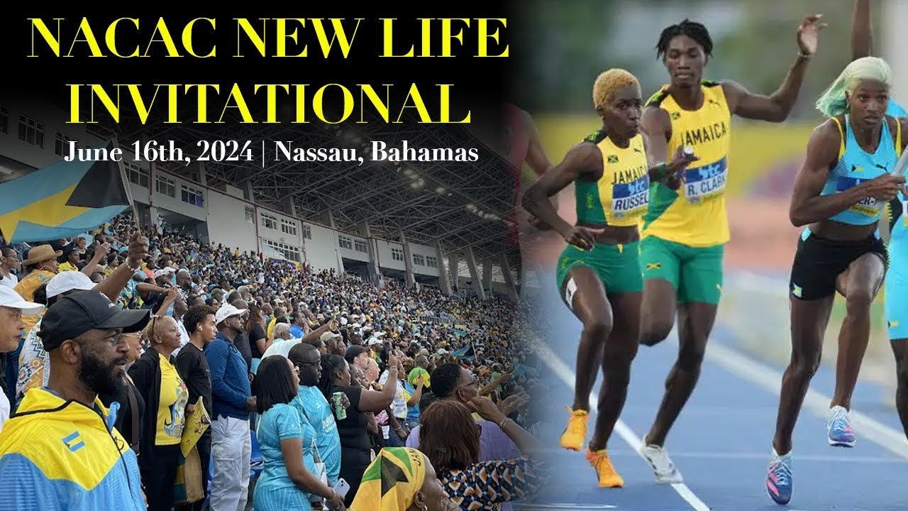 2024-nacac-new-life-invitational-live-stream-nassau-bahamas-youtube