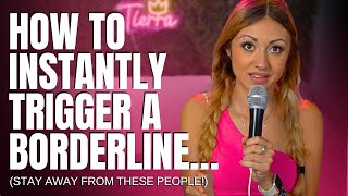 If You Have BPD... STAY AWAY FROM THESE TYPES OF PEOPLE!