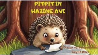 Pıtpıt'ın Hazine Avı / İlkbahar, Arkadaşlık, Sürpriz / Uyku Masalı