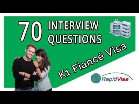 70 Fiance Visa Interview Questions