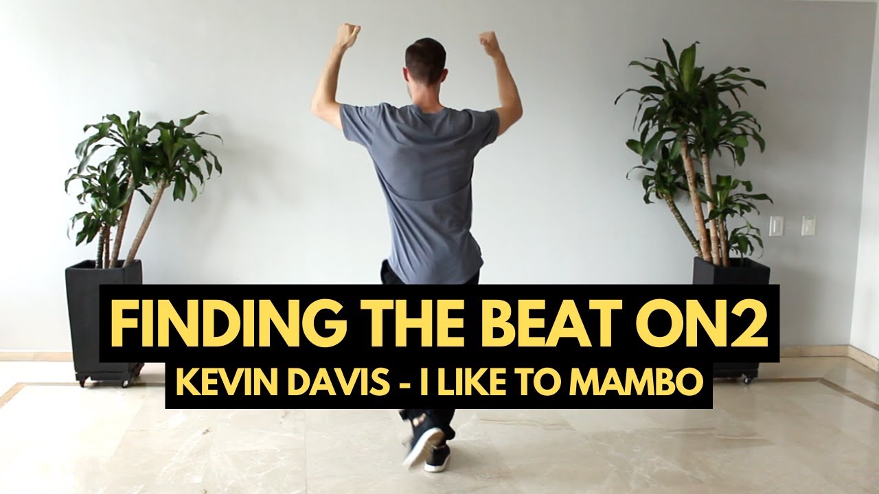 Salsa On 2 Basics and Timing Practice (Kevin Davis - I Like to Mambo)