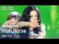 Spotify Exclusive NMIXX 엔믹스 High Horse SBS INKIGAYO UNICON In TOKYO DOME mp3