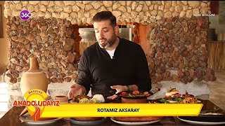 Anadoludayız Aksaray - 06 03 2021