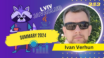 Lviv JavaClub [Event 353] 2024 retrospective by Ivan Verhun