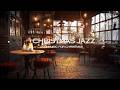 Soft Winter Jazz to Warm Your Day