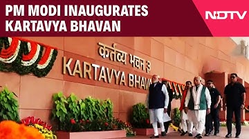 Kartavya Bhavan Inauguration | PM Narendra Modi Inaugurates Kartavya Bhavan