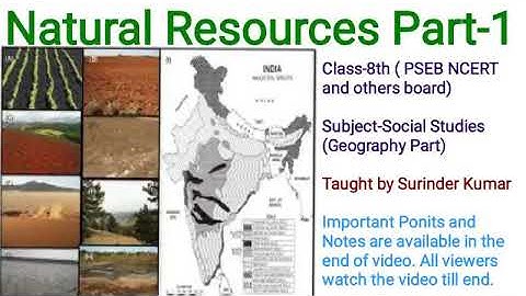 Natural Resources Part-1 S.st Geography part class-8th PSEB NCERT and others board