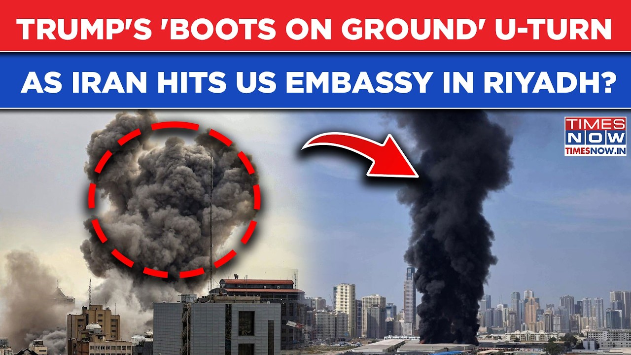Iran War: Why Trump Flipped His 'Boots On Ground' Script After US Embassy Was Attacked In Riyadh