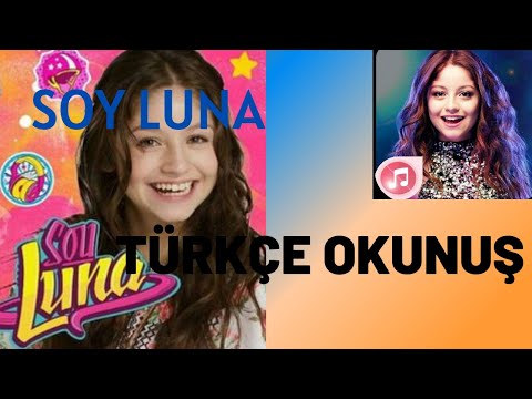 Soy Luna-Alas Türkçe Okunuş (# Lumon)